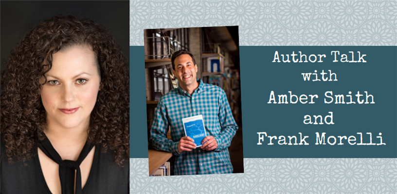 YA Author Talk with Amber Smith and Frank Morelli